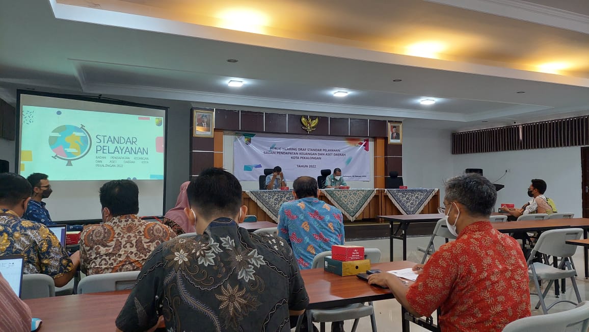 PUBLIK HEARING STANDAR PELAYANAN BPKAD KOTA PEKALONGAN TAHUN 2022 ...